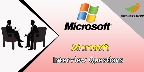 Microsoft Interview Questions Microsoft Interview Questions
