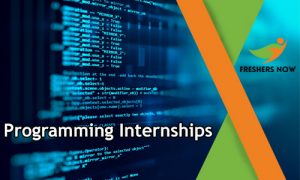 Programming Internships 2025 for Freshers and Students