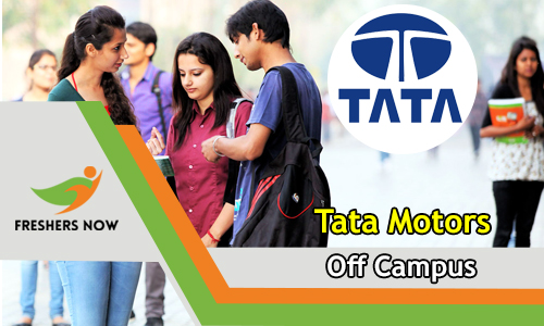 Tata Motors Off Campus Tata Motors Off Campus