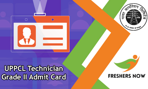 UPPCL Technician Grade II Admit Card UPPCL Technician Grade II Admit Card