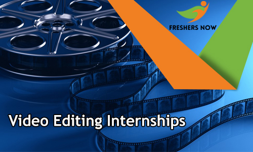 Video Editing Internships