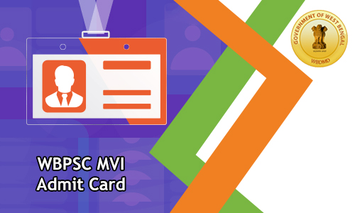 WBPSC MVI Admit Card WBPSC MVI Admit Card