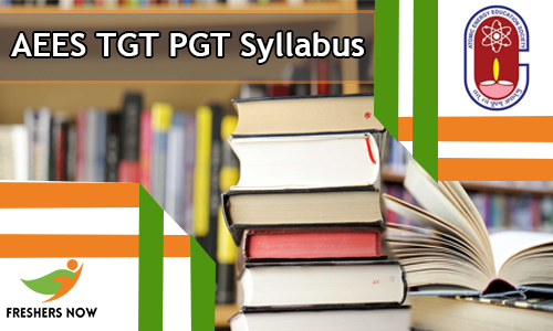 AEES TGT PGT Syllabus AEES TGT PGT Syllabus