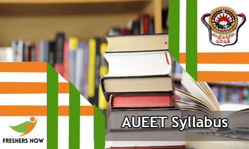 AUEET Syllabus AUEET Syllabus