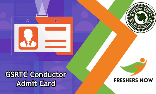 GSRTC Conductor Admit Card GSRTC Conductor Admit Card