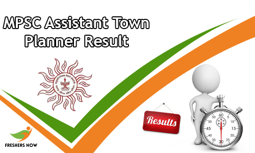 MPSC Assistant Town Planner Result MPSC Assistant Town Planner Result