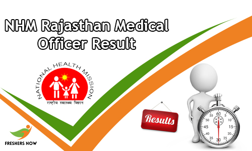 NHM Rajasthan Medical Officer Result NHM Rajasthan Medical Officer Result