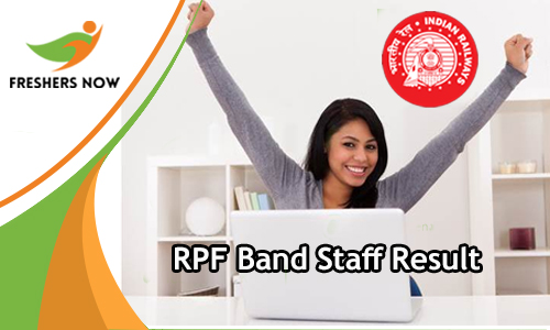 RPF Band Staff Result RPF Band Staff Result