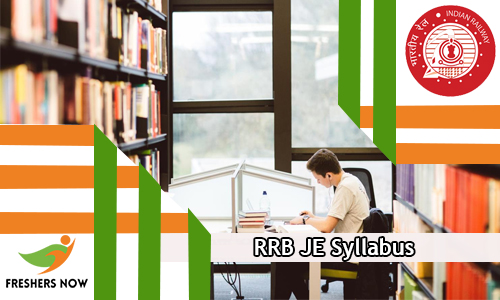 RRB JE Syllabus RRB JE Syllabus