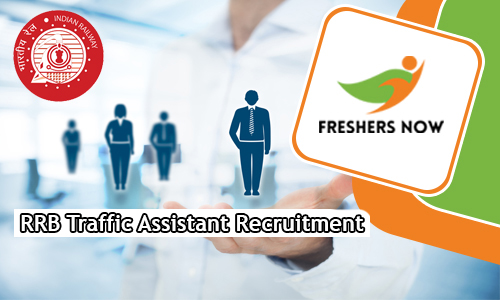 RRB Traffic Assistant Recruitment RRB Traffic Assistant Recruitment