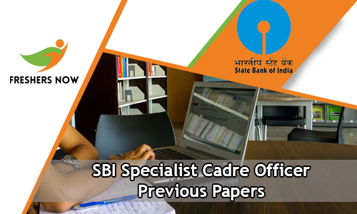 SBI Specialist Cadre Officer Previous Papers SBI Specialist Cadre Officer Previous Papers