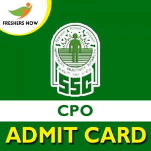 SSC CPO Admit Card 2019 SSC CPO Admit Card 2019