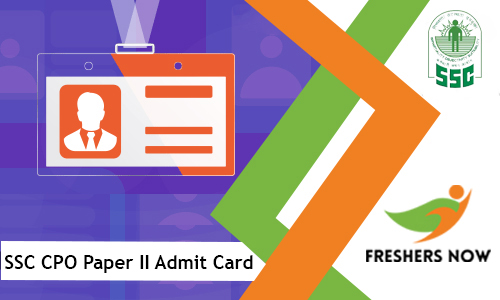 SSC CPO Paper II Admit Card SSC CPO Paper II Admit Card