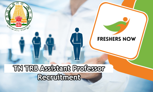 TN TRB Assistant Professor Recruitment TN TRB Assistant Professor Recruitment
