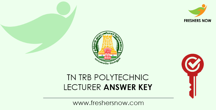 TN-TRB-Polytechnic-Lecturer-Answer-Key TN-TRB-Polytechnic-Lecturer-Answer-Key