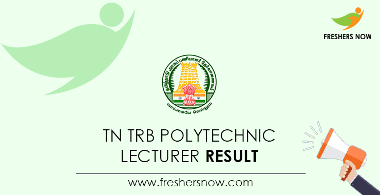 TN-TRB-Polytechnic-Lecturer-Result TN-TRB-Polytechnic-Lecturer-Result
