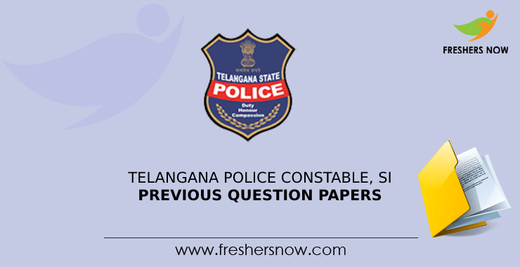 Telangana Police Constable, SI Previous Question Papers Telangana Police Constable, SI Previous Question Papers