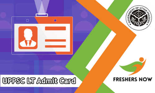 UPPSC LT Admit Card UPPSC LT Admit Card