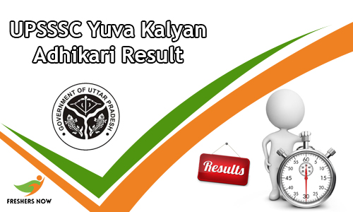 UPSSSC Yuva Kalyan Adhikari Result UPSSSC Yuva Kalyan Adhikari Result