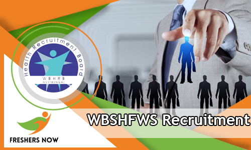 WBSHFWS Recruitment WBSHFWS Recruitment
