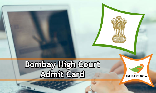 Bombay High Court Admit Card Bombay High Court Admit Card