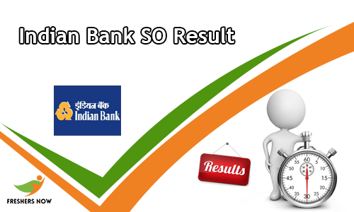 Indian Bank SO Result Indian Bank SO Result