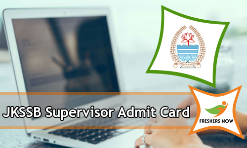JKSSB Supervisor Admit Card JKSSB Supervisor Admit Card