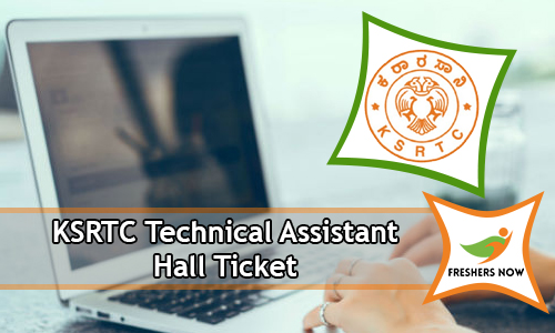 KSRTC Technical Assistant Hall Ticket KSRTC Technical Assistant Hall Ticket