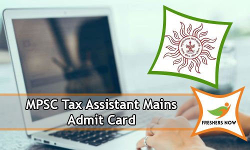 MPSC Tax Assistant Mains Admit Card MPSC Tax Assistant Mains Admit Card