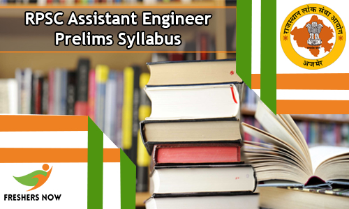 RPSC Assistant Engineer Prelims Syllabus RPSC Assistant Engineer Prelims Syllabus