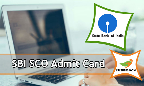 SBI SCO Admit Card SBI SCO Admit Card