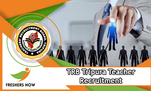 TRB Tripura Teacher Recruitment TRB Tripura Teacher Recruitment