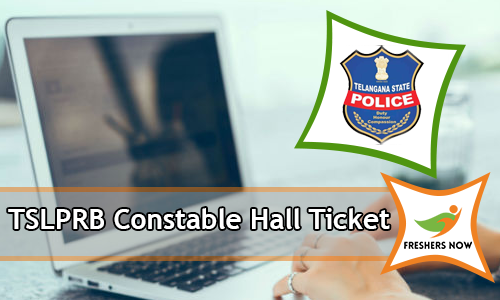 TSLPRB Constable Hall Ticket TSLPRB Constable Hall Ticket