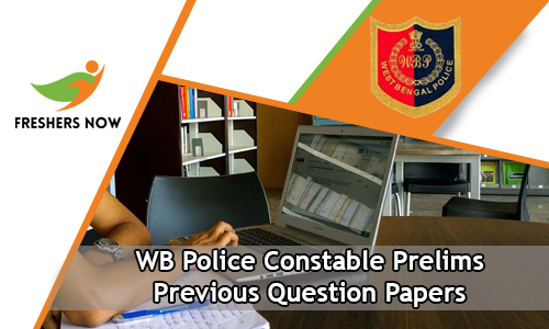 WB Police Constable Prelims Previous Question Papers WB Police Constable Prelims Previous Question Papers