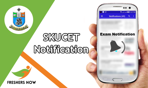 SKUCET Notification SKUCET Notification