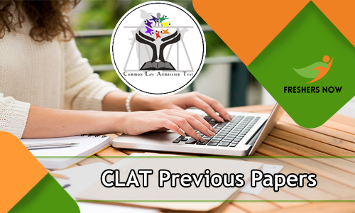 CLAT Previous Year Question Papers CLAT Previous Year Question Papers