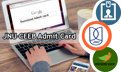 JNU CEEB Admit Card JNU CEEB Admit Card