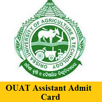 OUAT Assistant Admit Card OUAT Assistant Admit Card