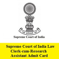 Supreme Court of India Law Clerk-cum-Research Assistant Admit Card Supreme Court of India Law Clerk-cum-Research Assistant Admit Card