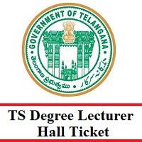 TS Degree Lecturer Hall Ticket TS Degree Lecturer Hall Ticket