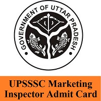 UPSSSC Marketing Inspector Admit Card UPSSSC Marketing Inspector Admit Card