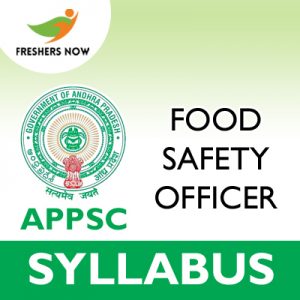 APPSC Food Safety Officer Syllabus 2019 APPSC Food Safety Officer Syllabus 2019