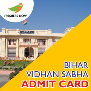 Bihar Vidhan Sabha Admit Card 2019 Bihar Vidhan Sabha Admit Card 2019