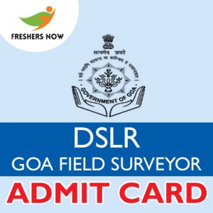 DSLR Goa Admit Card 2019 DSLR Goa Admit Card 2019