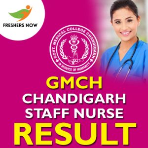 GMCH Chandigarh Staff Nurse Result 2019 GMCH Chandigarh Staff Nurse Result 2019