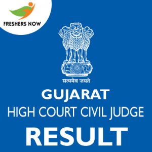 Gujarat High Court Civil Judge Result 2019 Gujarat High Court Civil Judge Result 2019