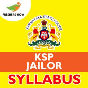 KSP Jailor Syllabus 2019 KSP Jailor Syllabus 2019