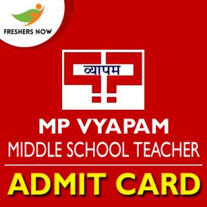 MP Vyapam Middle School Teacher Admit Card 2019 MP Vyapam Middle School Teacher Admit Card 2019