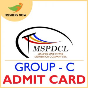 MSPDCL Group C Admit Card 2019 MSPDCL Group C Admit Card 2019