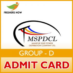 MSPDCL Group D Admit Card 2019 MSPDCL Group D Admit Card 2019